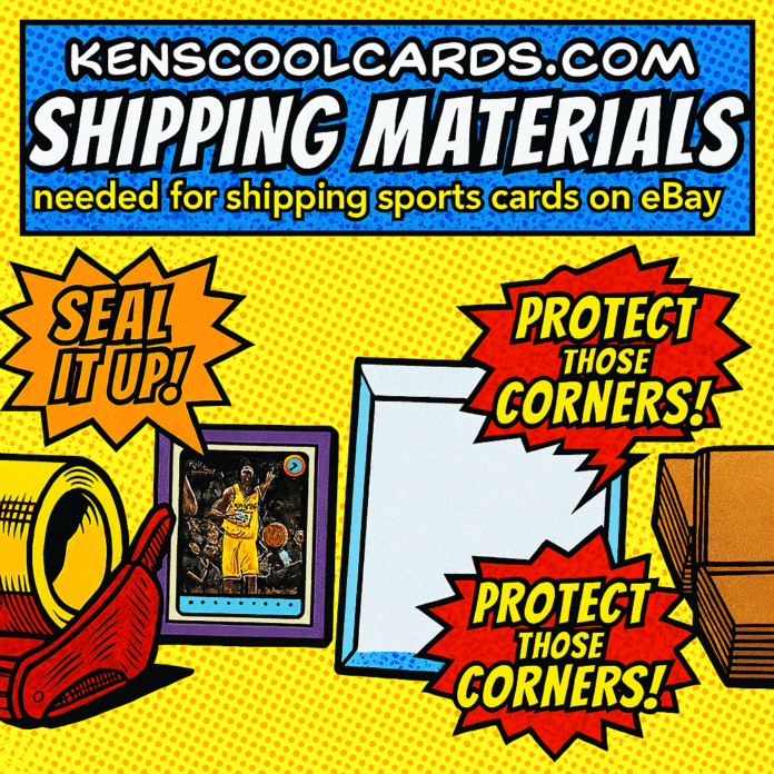 Comic-style illustration of shipping materials for sports cards on eBay, including tape, top loaders, bubble mailers, and cardboard boxes with bold captions like “Seal it up!” and “Protect those corners!”